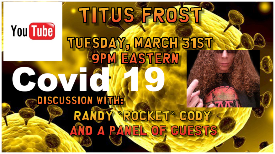 Rocket To Appear On Panel For #CoronaVirus Discussion With TITUS FROST!