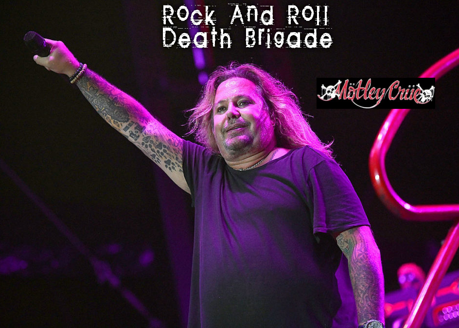 Rock And Roll Death Brigade Podcast, Episode #54 – The Great Downfall Of Vince Neil